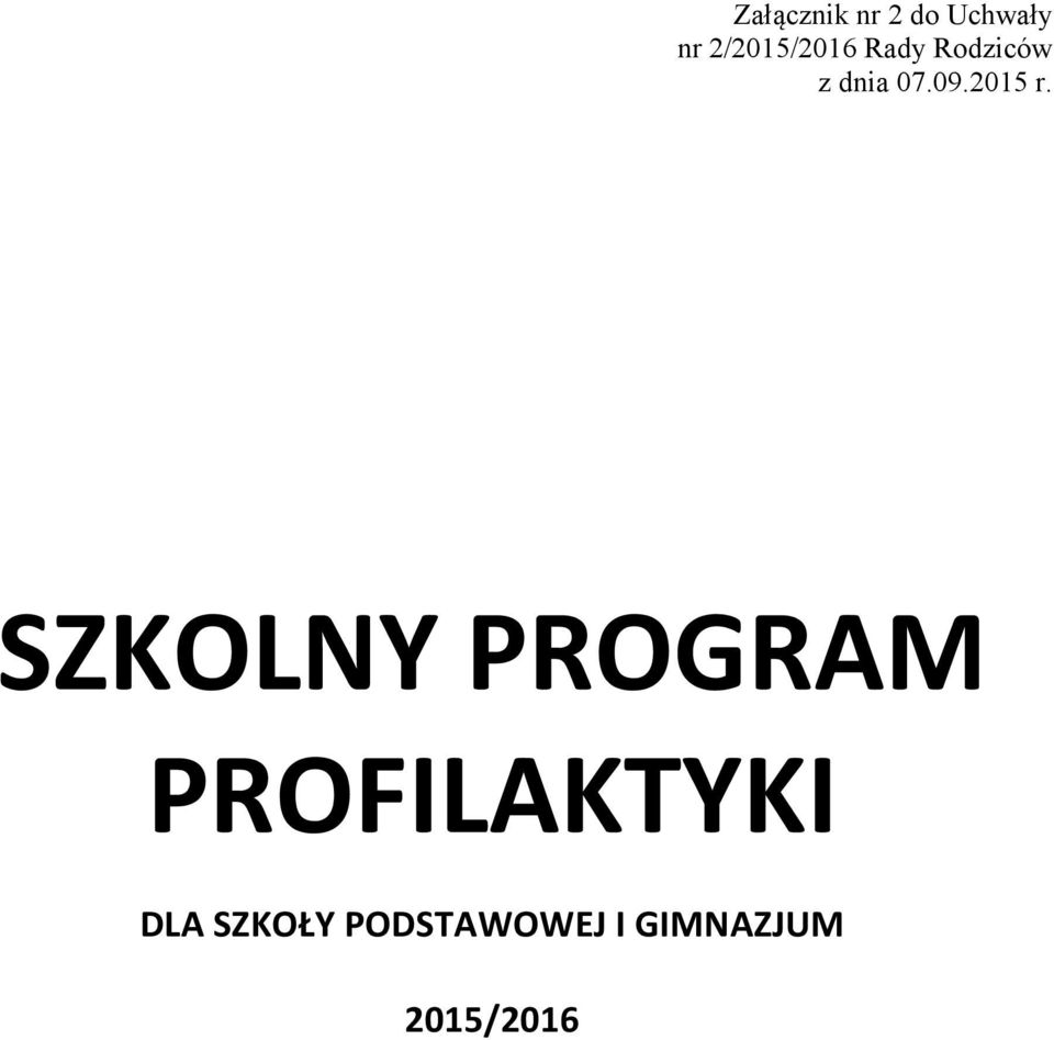 SZKOŁY PODSTAWOWEJ