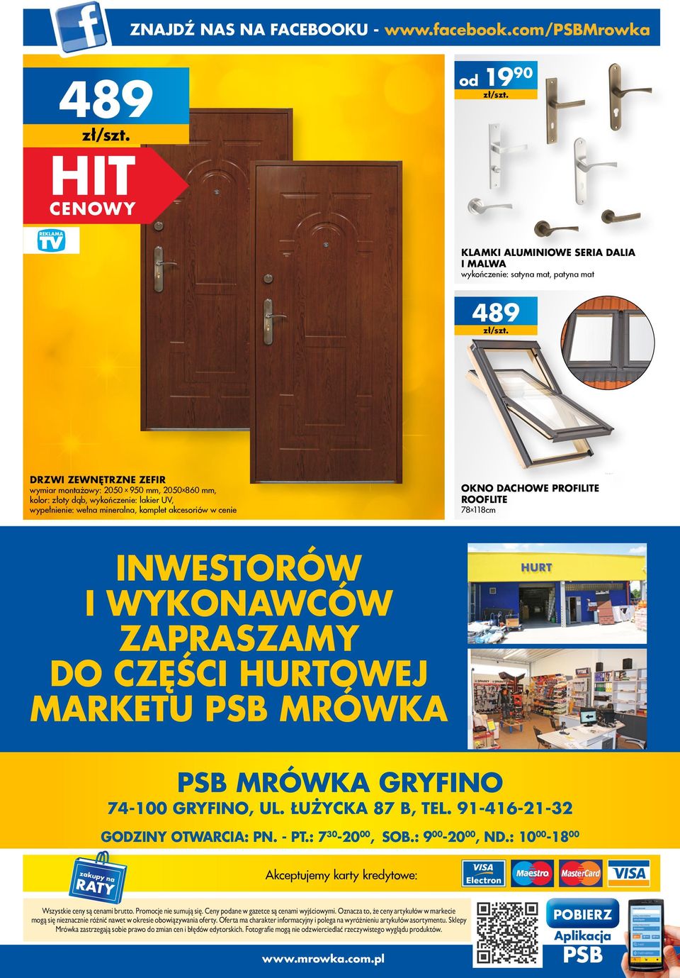 wykończenie: lakier UV, wypełnienie: wełna mineralna, komplet akcesoriów w cenie Okno dachowe ProfiLite RoofLite 78x118cm Inwestorów i wykonawców zapraszamy do części Hurtowej Marketu PSB Mrówka PSB