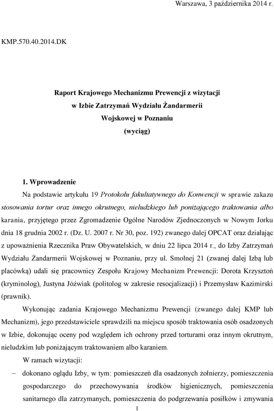 przyjętego przez Zgromadzenie Ogólne Narodów Zjednoczonych w Nowym Jorku dnia 18 grudnia 2002 r. (Dz. U. 2007 r. Nr 30, poz.