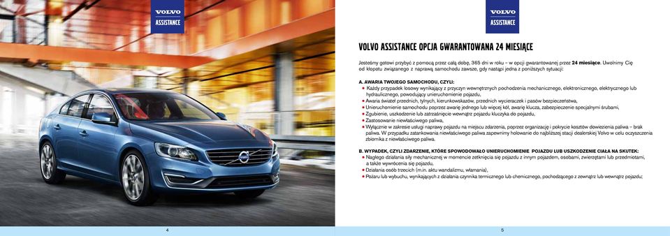 AWARIA TWOJEGO SAMOCHODU, CZYLI: Ka dy przypadek losowy wynikaj¹cy z przyczyn wewnêtrznych pochodzenia mechanicznego, elektronicznego, elektrycznego lub hydraulicznego, powoduj¹cy unieruchomienie