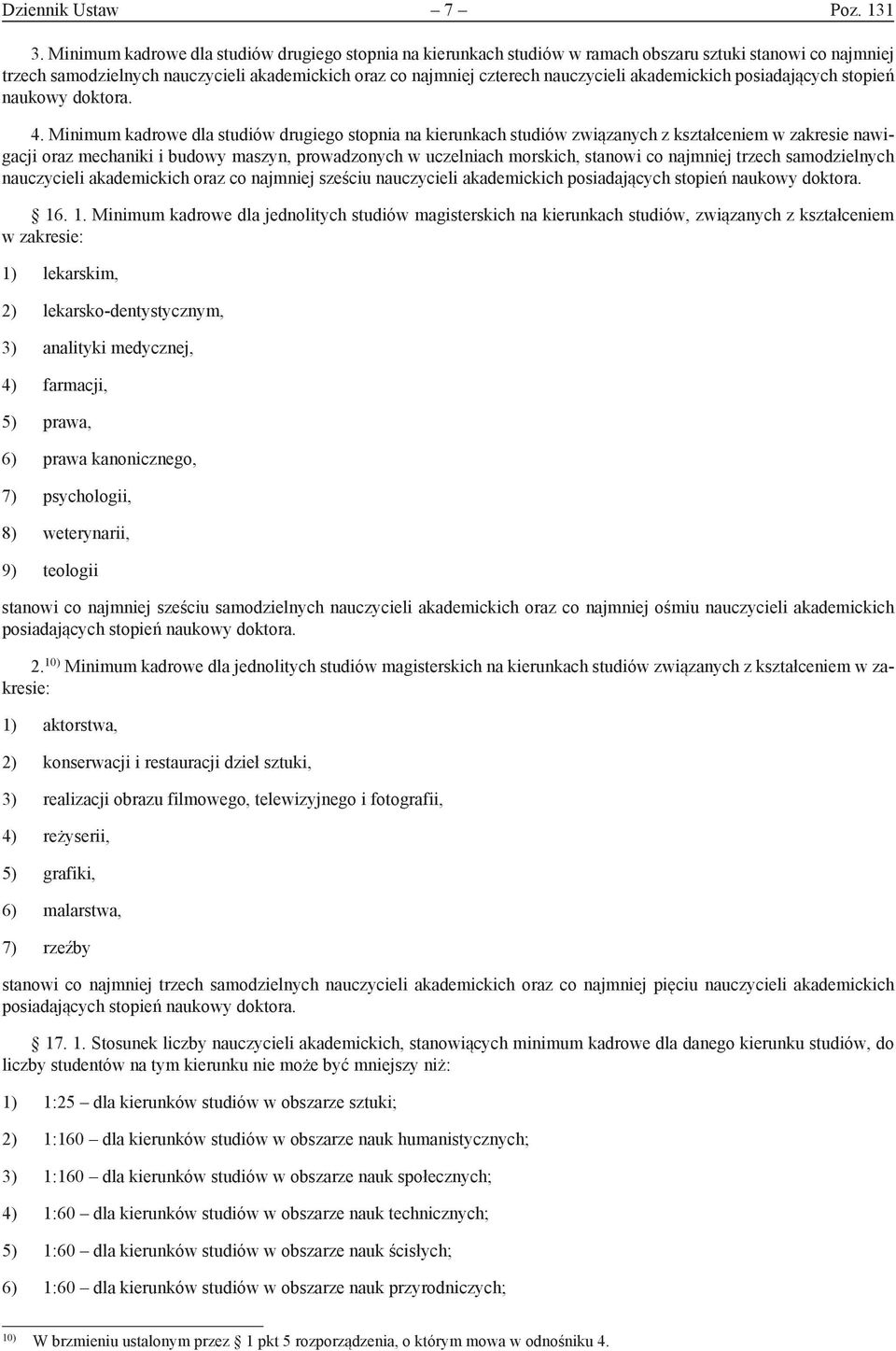 akademickich posiadających stopień naukowy doktora. 4.