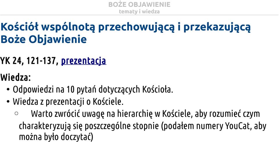 Wiedza z prezentacji o Kościele.