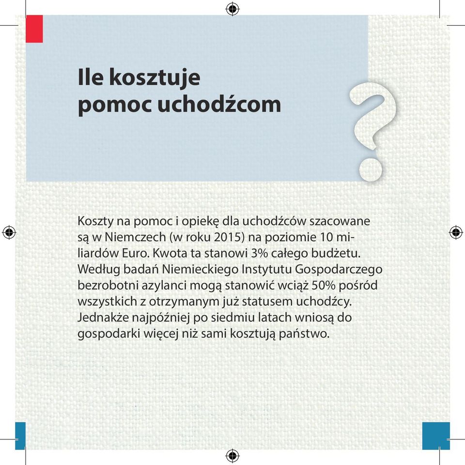 Według badań Niemieckiego Instytutu Gospodarczego bezrobotni azylanci mogą stanowić wciąż 50% pośród