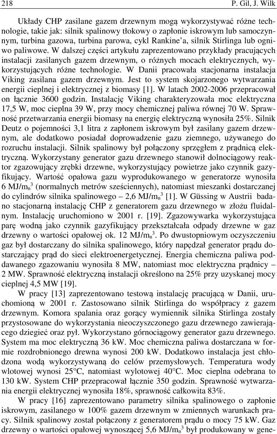 silnik Stirlinga lub ogniwo paliwowe.