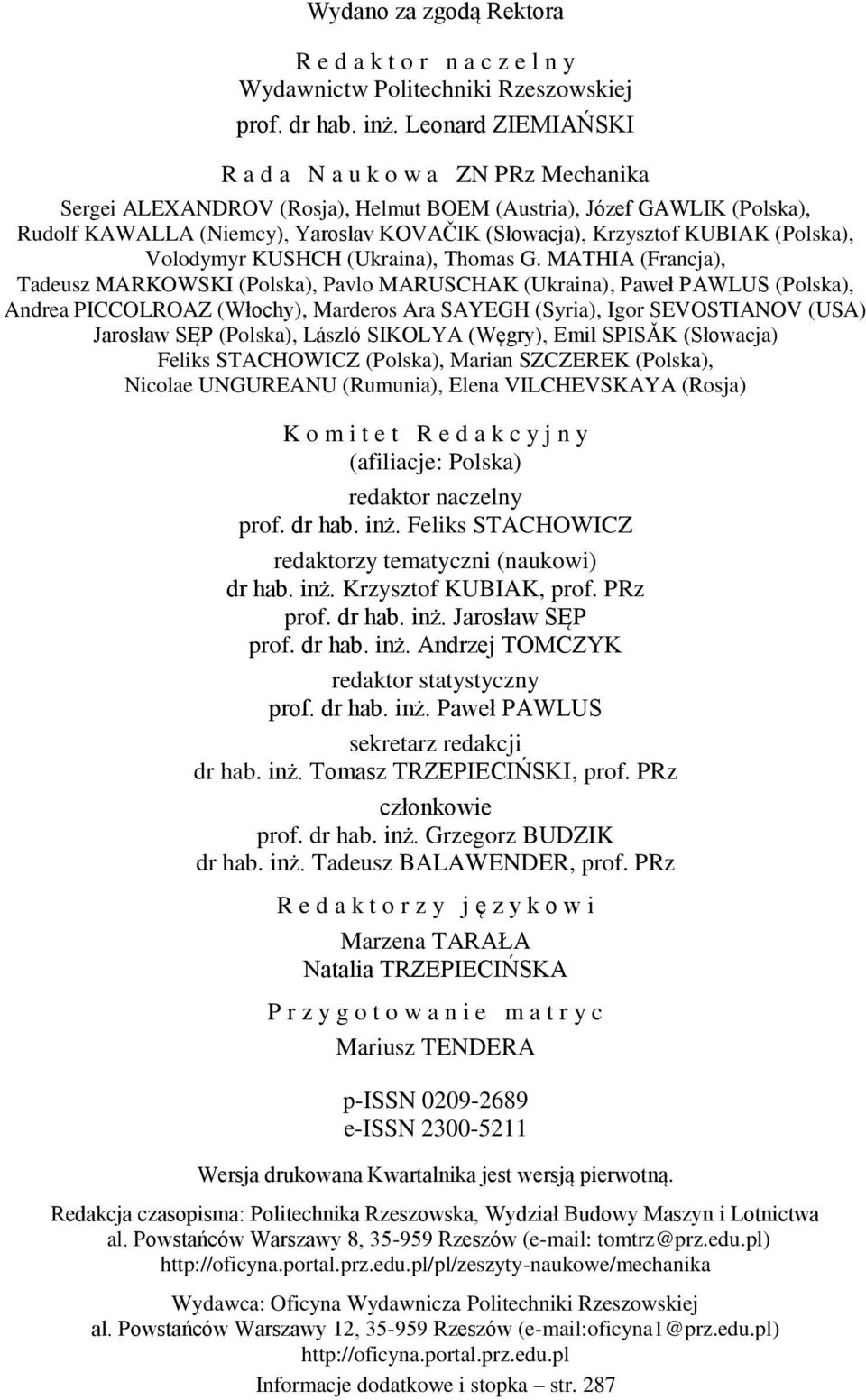 KUBIAK (Polska), Volodymyr KUSHCH (Ukraina), Thomas G.