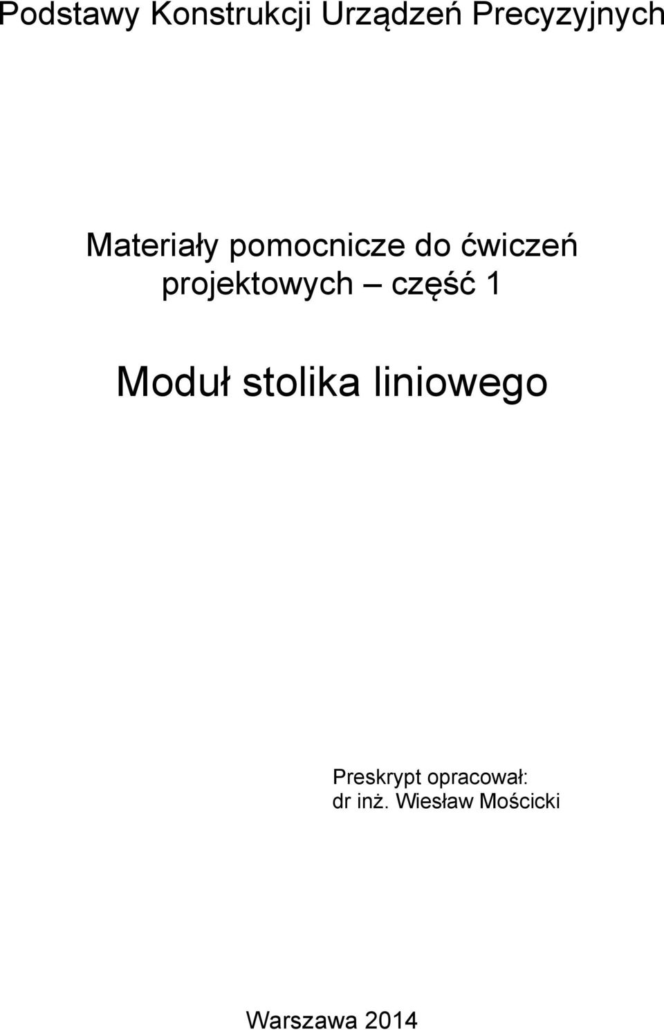 część 1 Moduł stolia liniowego Presrypt