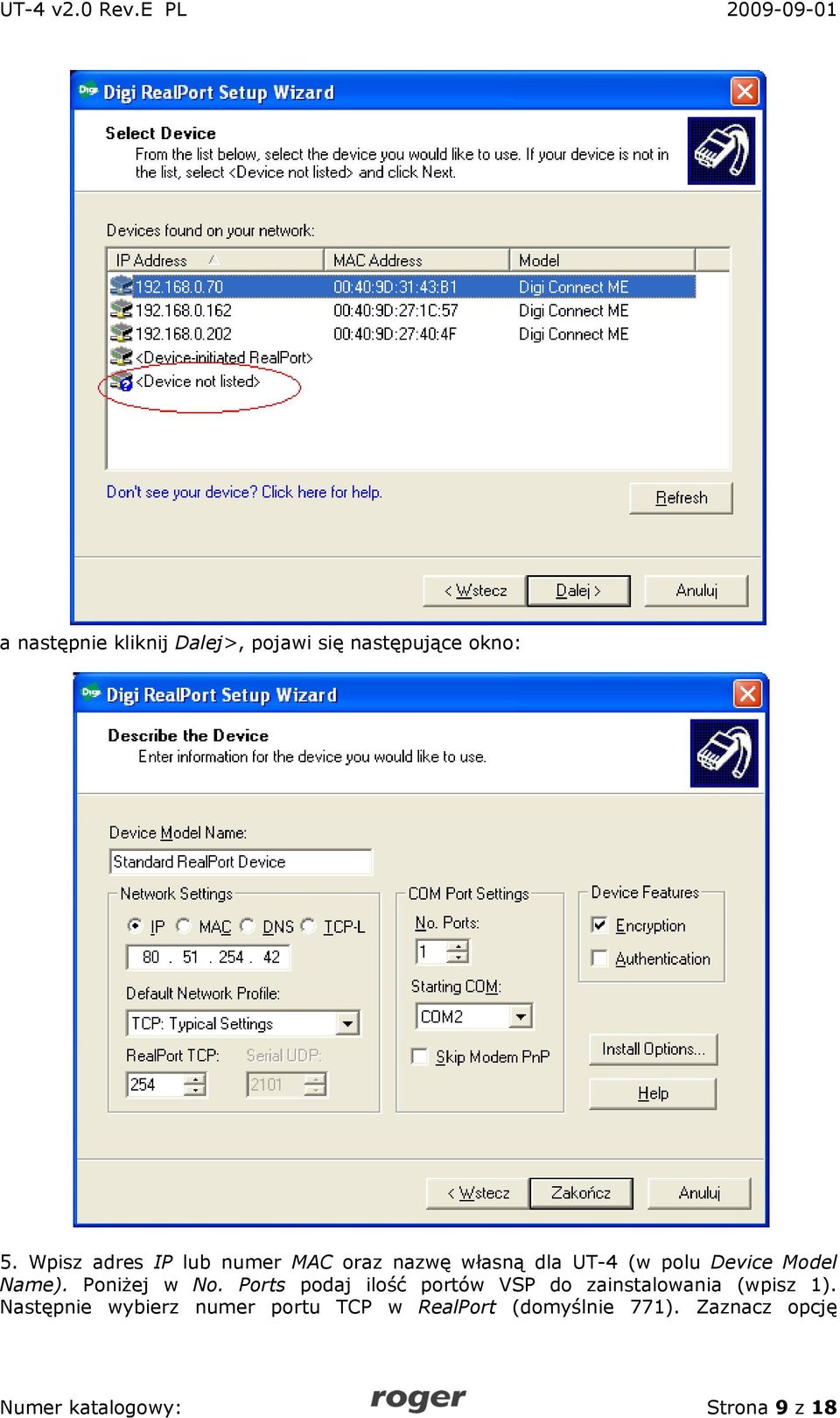 Name). Poniżej w No. Ports podaj ilość portów VSP do zainstalowania (wpisz 1).