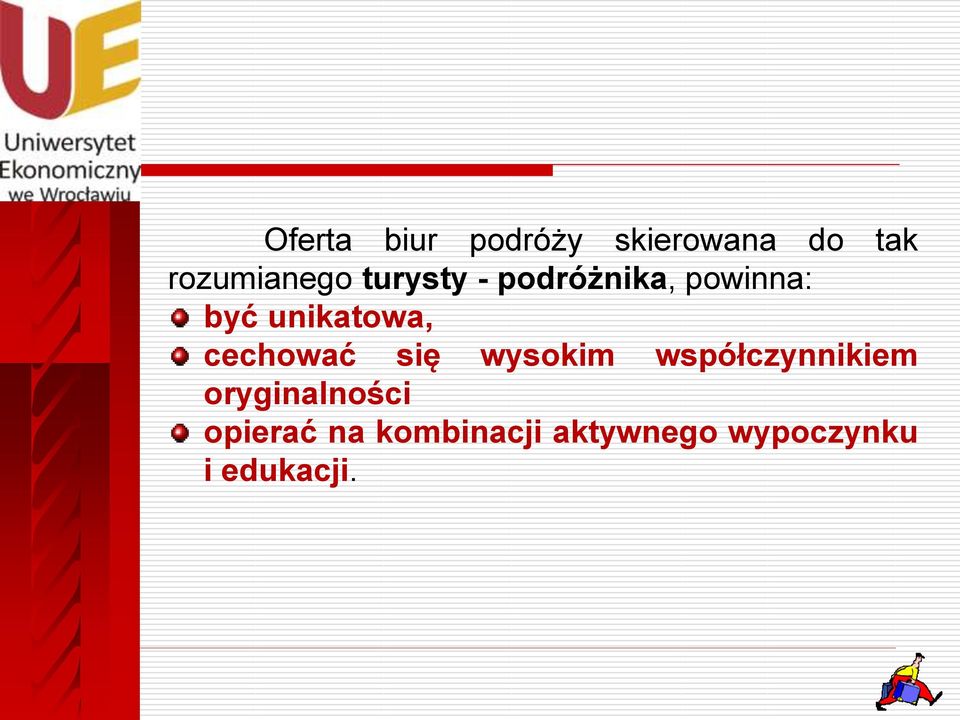 cechować się wysokim współczynnikiem oryginalności