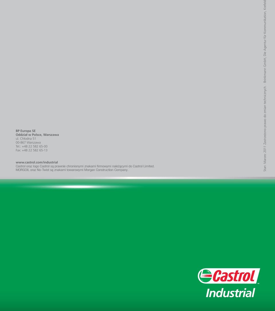 com/industrial Castrol oraz logo Castrol są prawnie chronionymi znakami firmowymi należącymi do Castrol