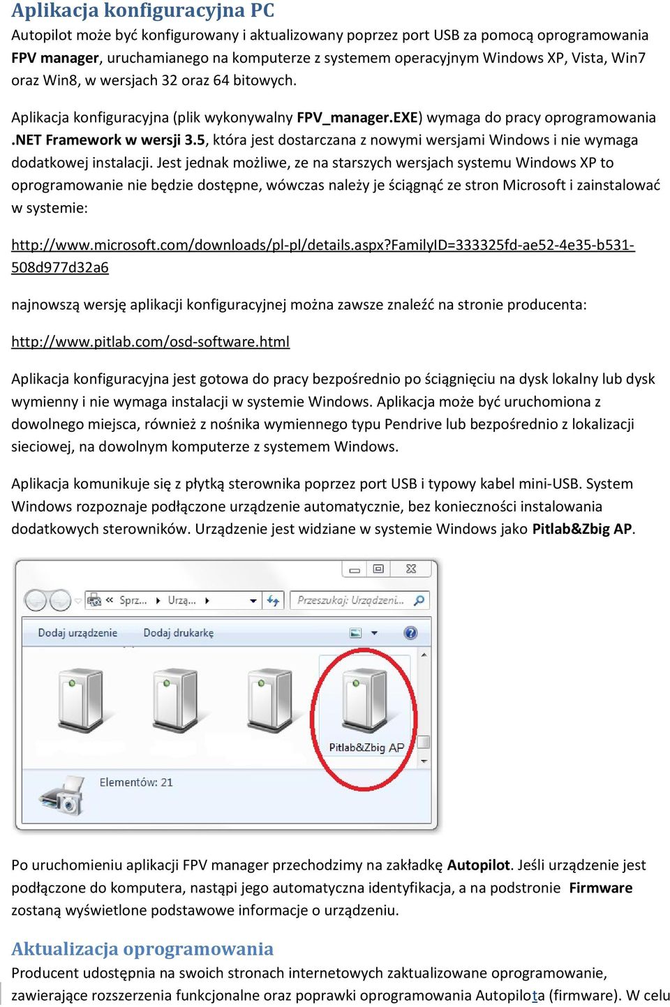 5, która jest dostarczana z nowymi wersjami Windows i nie wymaga dodatkowej instalacji.