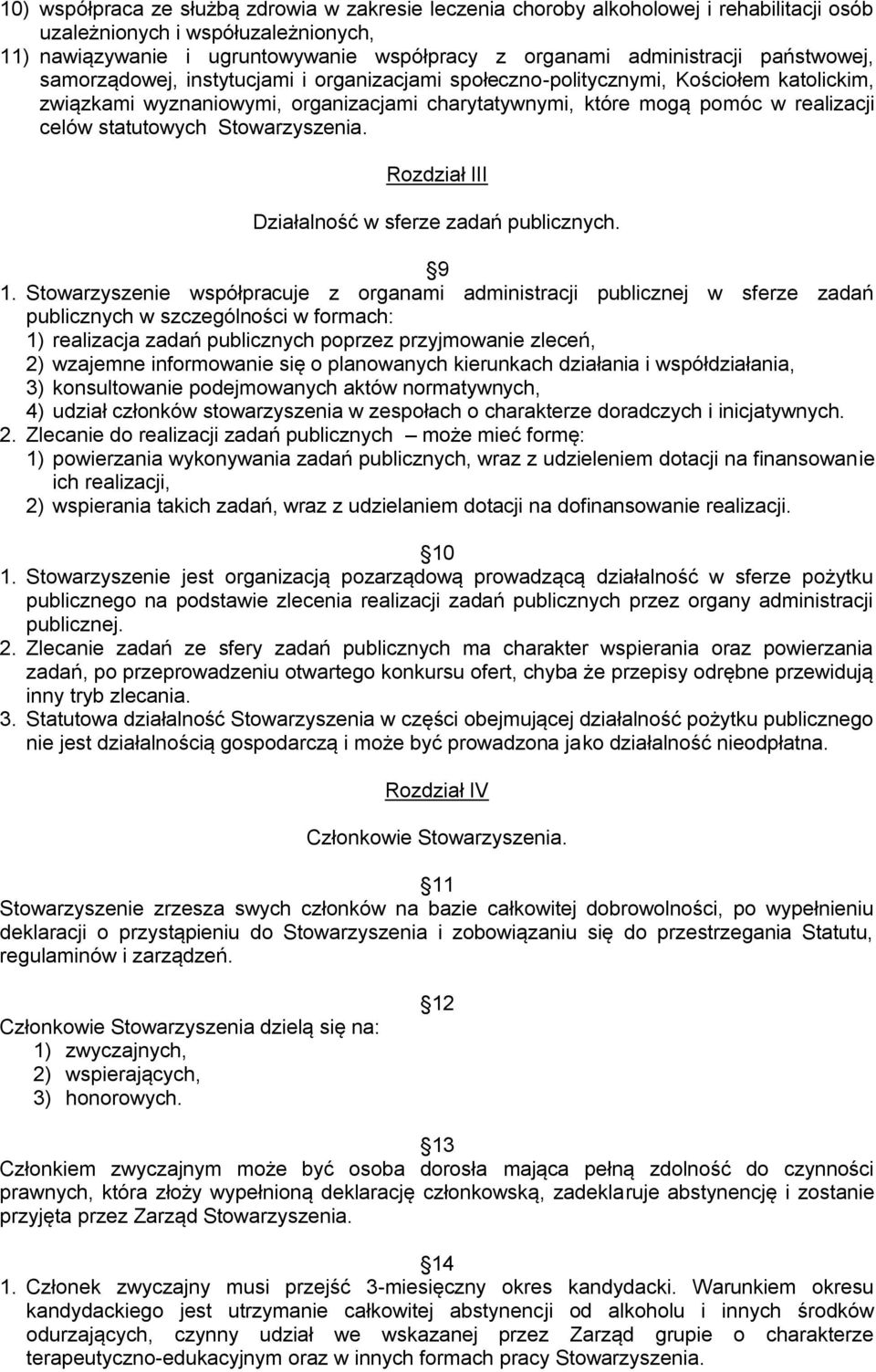 statutowych Rozdział III Działalność w sferze zadań publicznych. 9 1.