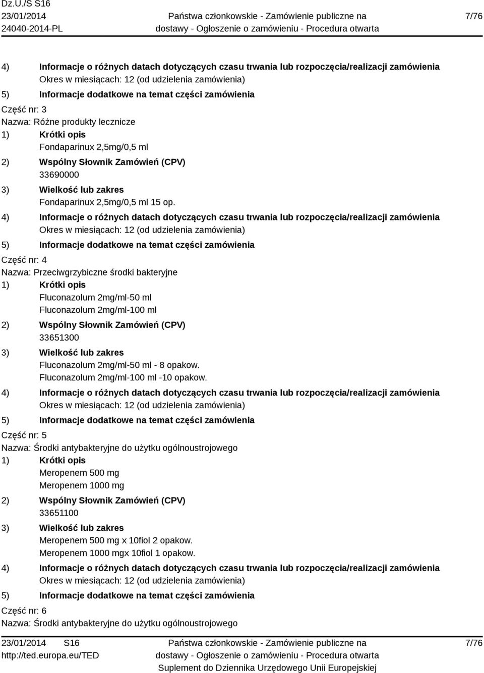 - 8 opakow. Fluconazolum 2mg/ml-100 ml -10 opakow.