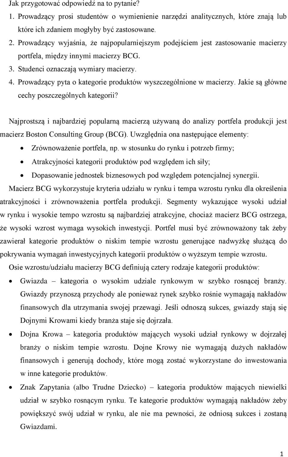 Prowadzący pyta o kategorie produktów wyszczególnione w macierzy. Jakie są główne cechy poszczególnych kategorii?