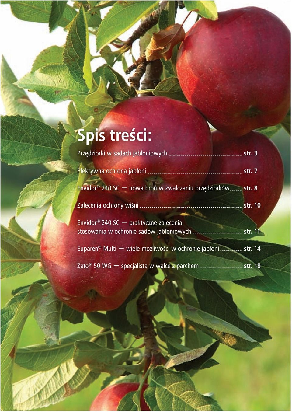 10 Envidor 240 SC praktyczne zalecenia stosowania w ochronie sadów jabłoniowych str.