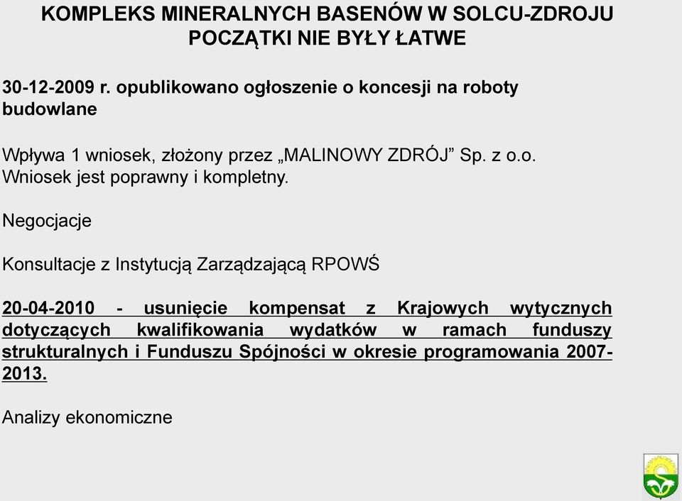 Negocjacje Konsultacje z Instytucją Zarządzającą RPOWŚ 20-04-2010 - usunięcie kompensat z Krajowych wytycznych