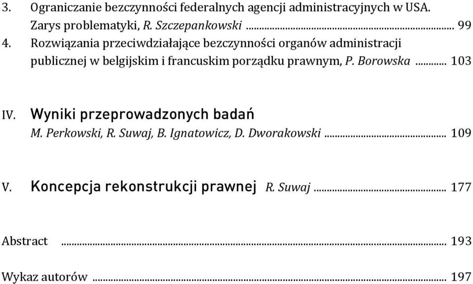 Rozwiązania przeciwdziałające bezczynności organów administracji publicznej w belgijskim i francuskim porządku