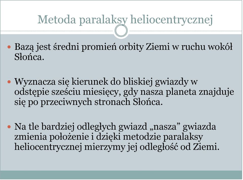 znajduje się po przeciwnych stronach Słońca.
