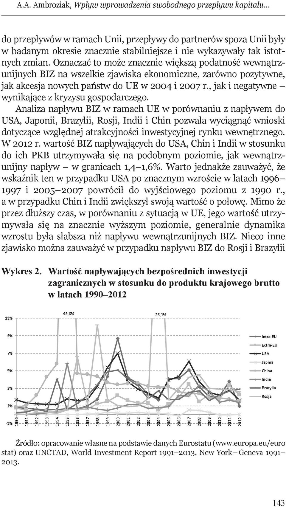 badanym y tak okresie istotnych znacznie zmian. Oznacza stabilniejsze to mo e i nie znacznie ykazyały i ksz tak podatno istotnych zmian.