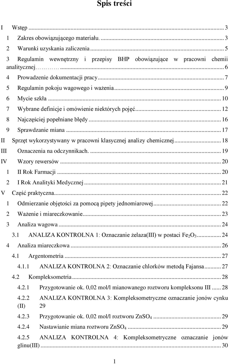 .. 16 9 Sprawdzanie miana... 17 II Sprzęt wykorzystywany w pracowni klasycznej analizy chemicznej... 18 III Oznaczenia na odczynnikach.... 19 IV Wzory rewersów... 20 1 II Rok Farmacji.