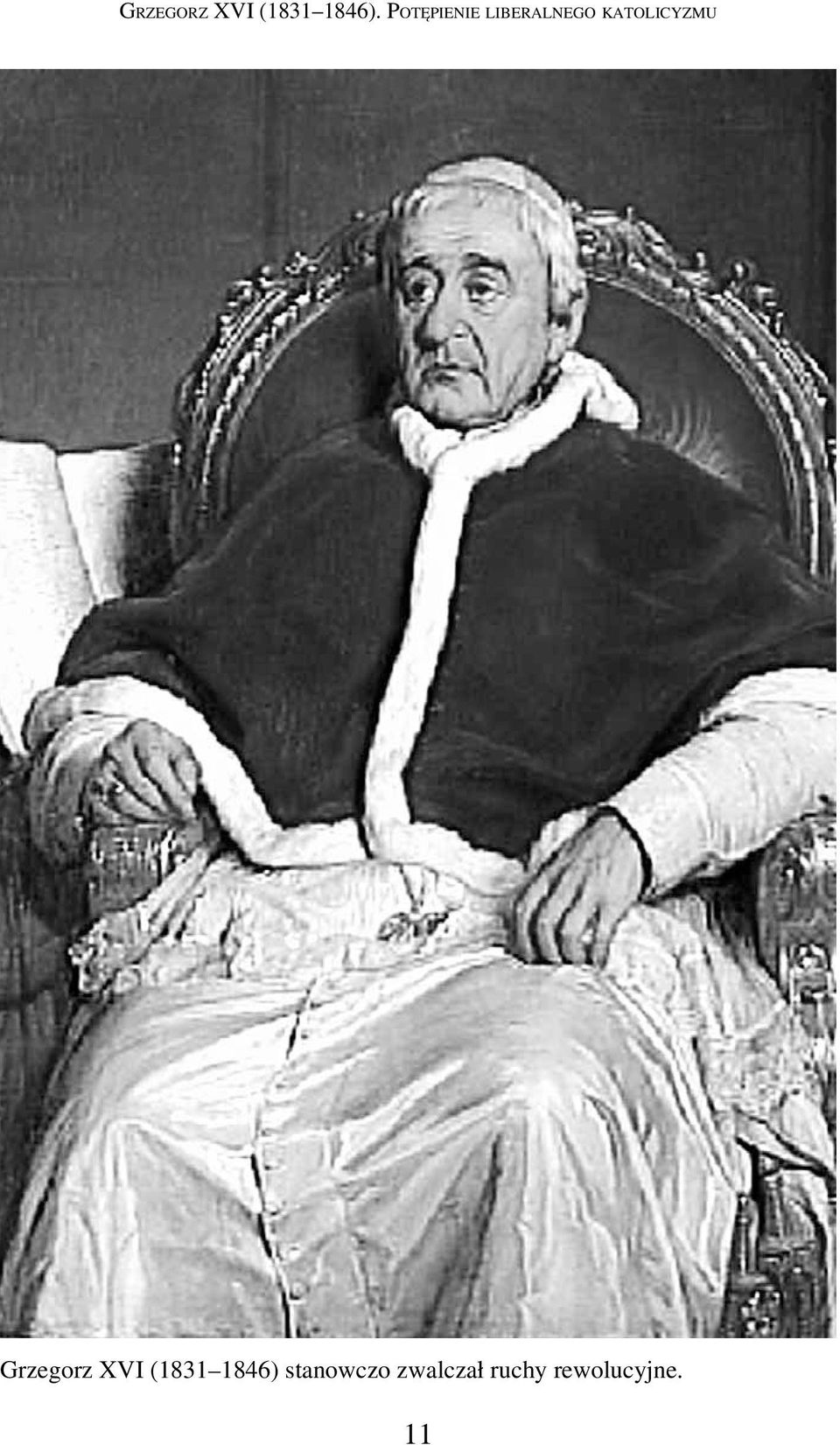 KATOLICYZMU Grzegorz XVI (1831