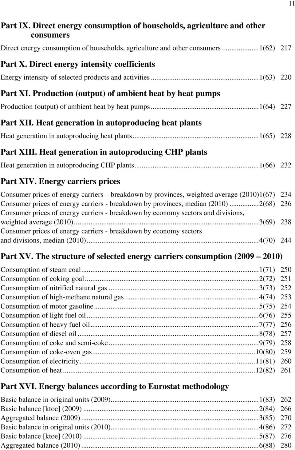 Production (output) of ambient heat by heat pumps Production (output) of ambient heat by heat pumps...1(64) 227 Part XII.