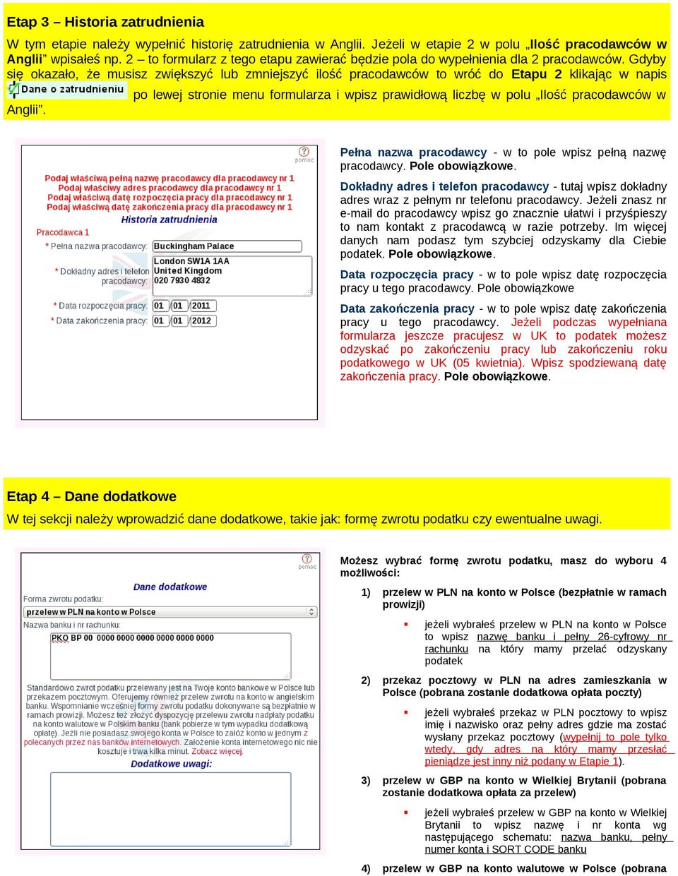 po lewej stronie menu formularza i wpisz prawidłową liczbę w polu Ilość pracodawców w Pełna nazwa pracodawcy - w to pole wpisz pełną nazwę pracodawcy. Pole obowiązkowe.