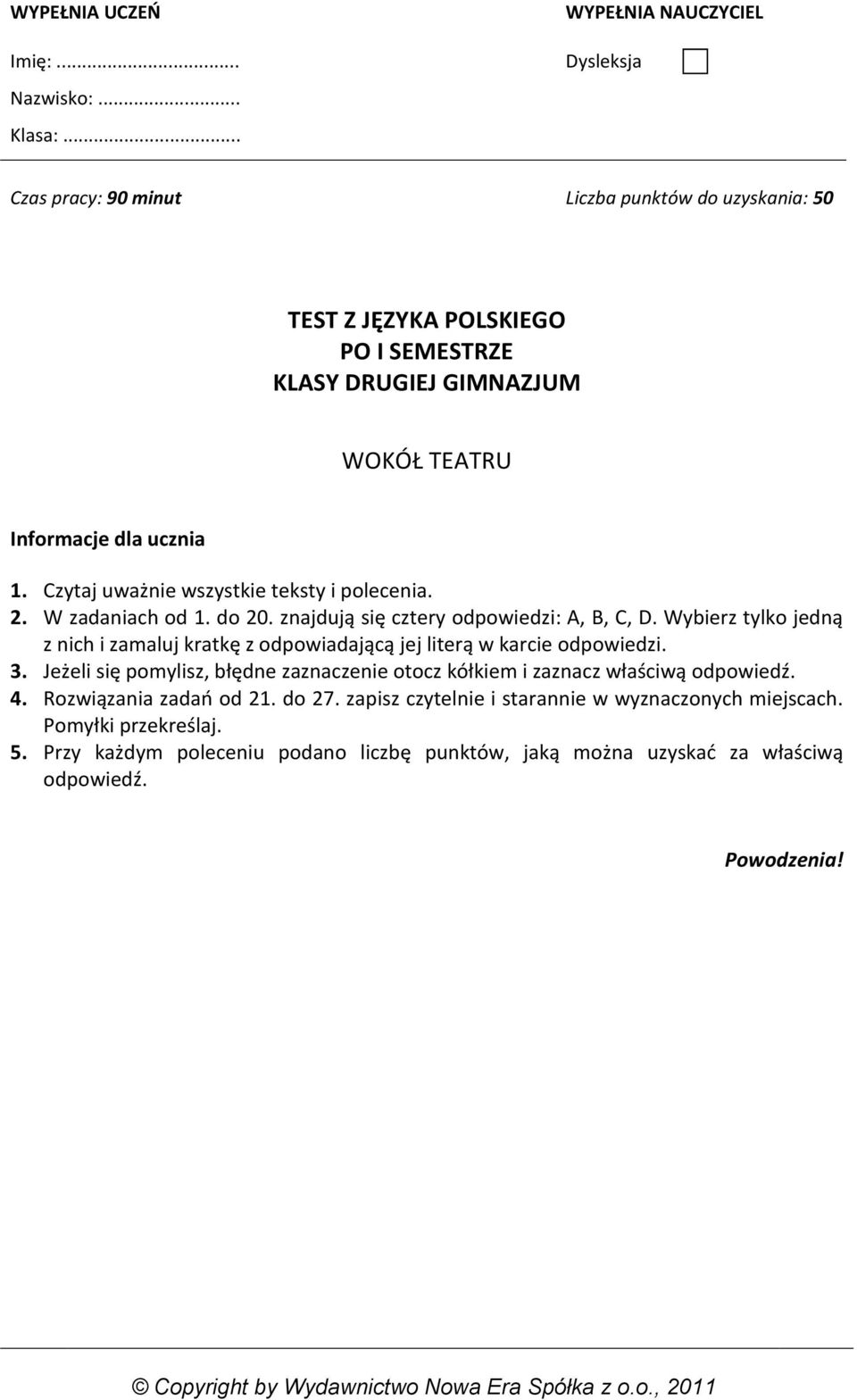 TEST Z JĘZYKA POLSKIEGO PO I SEMESTRZE KLASY DRUGIEJ GIMNAZJUM WOKÓŁ