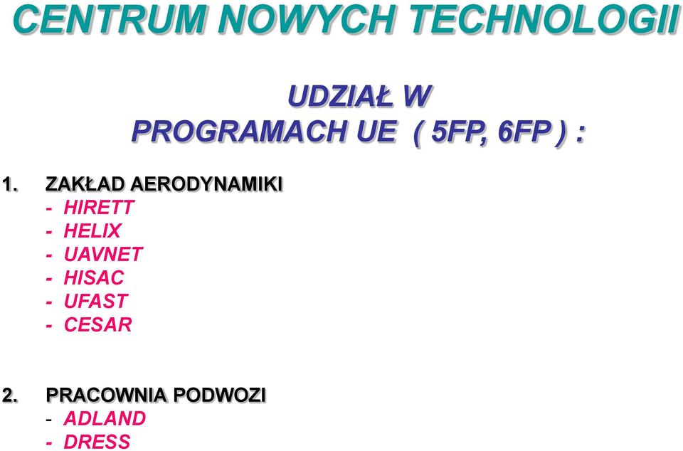 ZAKŁAD AERODYNAMIKI - HIRETT - HELIX -