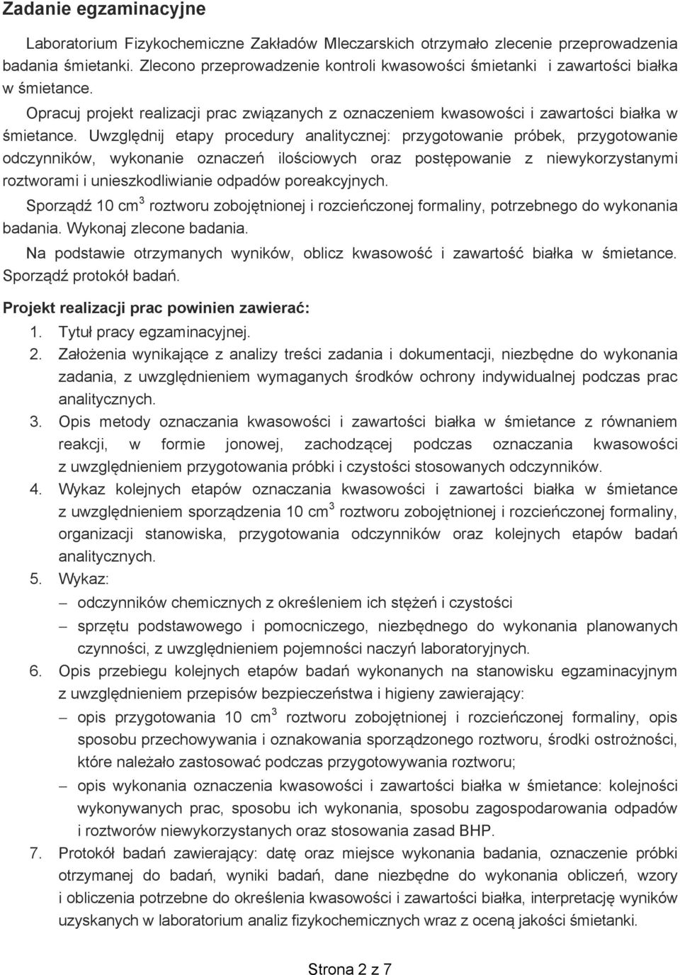 Uwzgl dnij etapy procedury analitycznej: przygotowanie próbek, przygotowanie odczynników, wykonanie oznacze ilo ciowych oraz post powanie z niewykorzystanymi roztworami i unieszkodliwianie odpadów