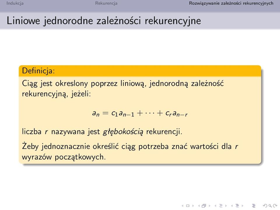 1 + + c r a n r liczba r nazywana jest głębokością rekurencji.