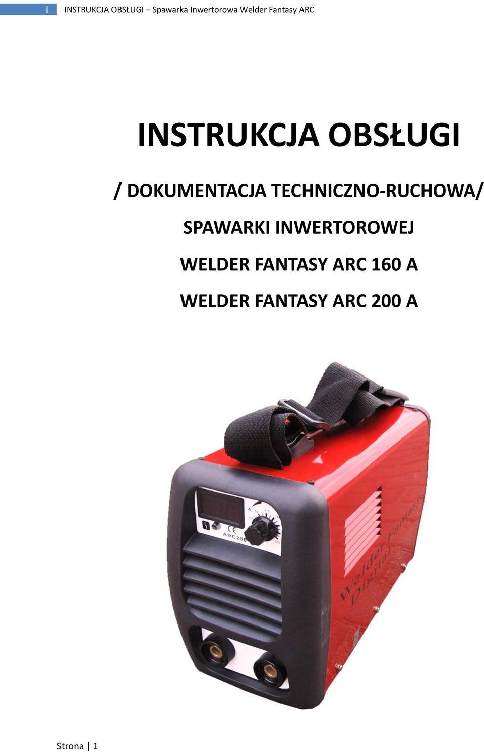 TECHNICZNO-RUCHOWA/ SPAWARKI INWERTOROWEJ WELDER