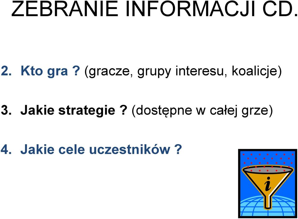 3. Jakie strategie?