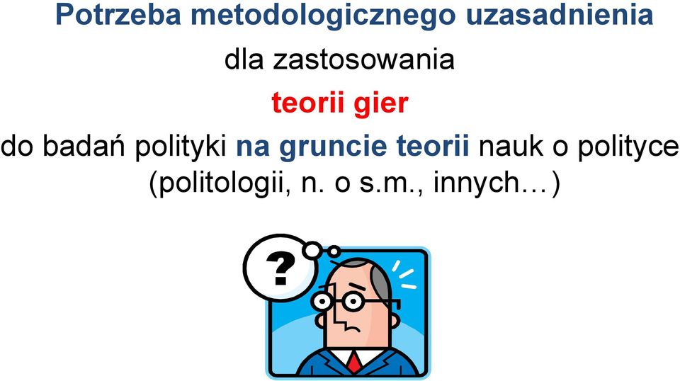 polityki na gruncie teorii nauk o