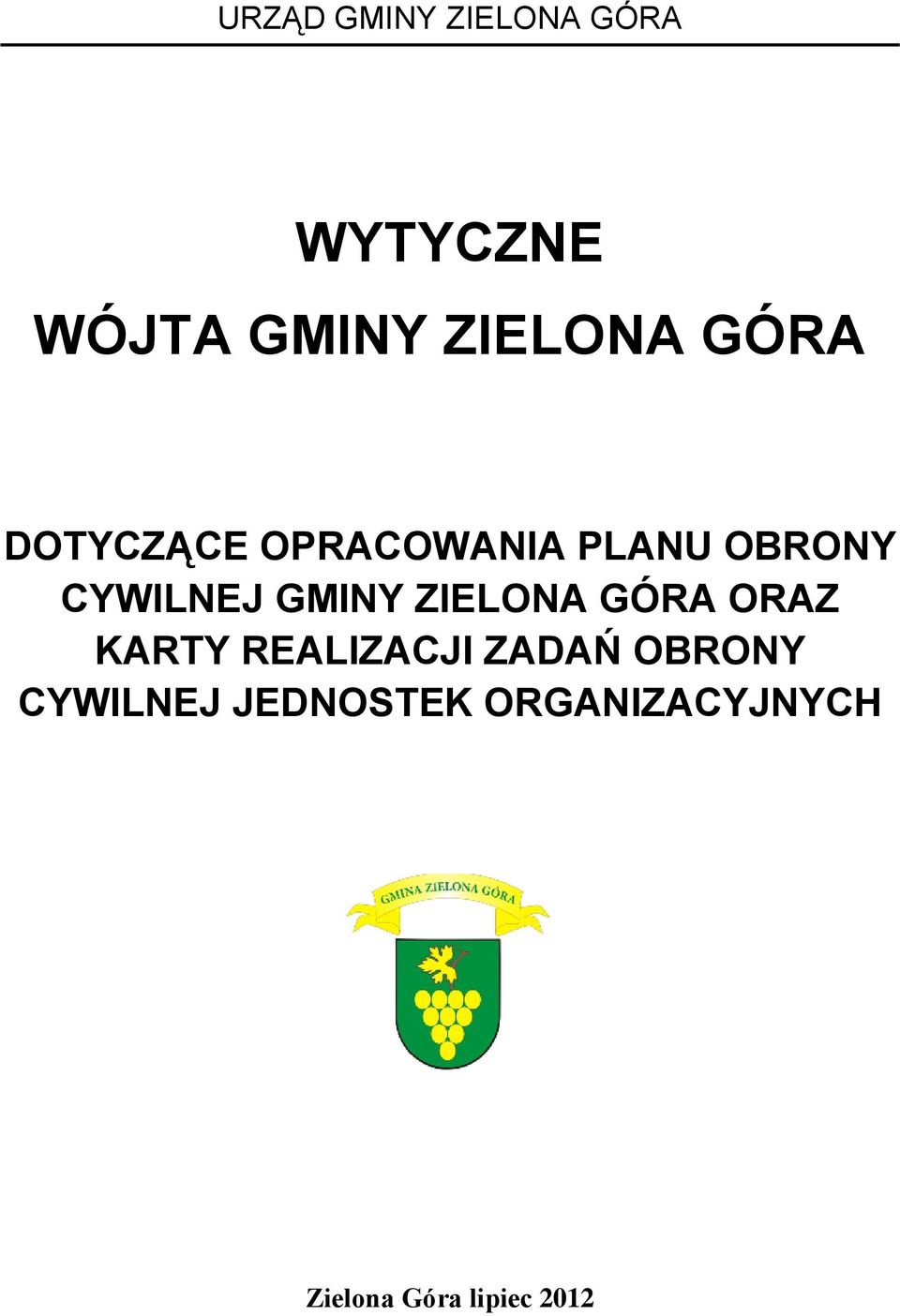 GMINY ZIELONA GÓRA ORAZ KARTY REALIZACJI ZADAŃ OBRONY