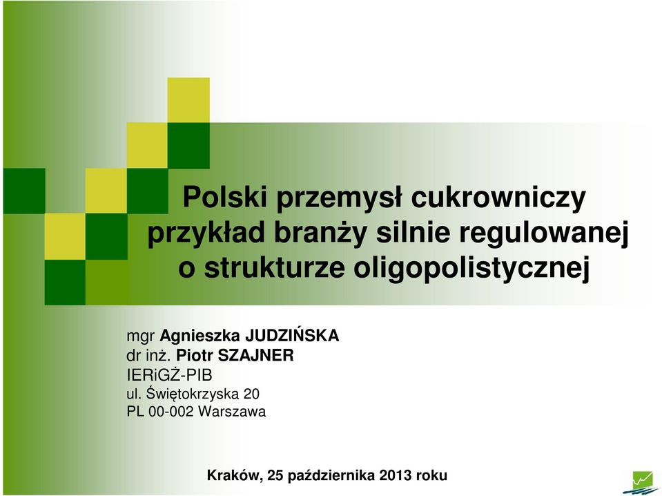 Agnieszka JUDZIŃSKA dr inż.