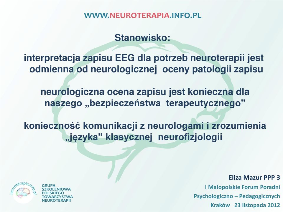 terapeutycznego konieczność komunikacji z neurologami i zrozumienia języka klasycznej