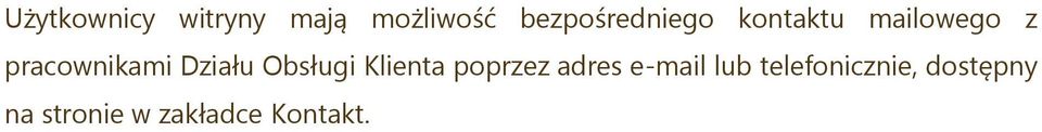 pracownikami Działu Obsługi Klienta poprzez