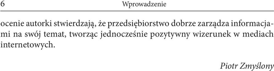 na swój temat, tworząc jednocześnie pozytywny