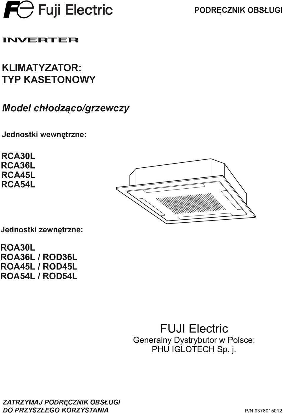 ROD36L ROA45L / ROD45L ROA54L / ROD54L FUJI Electric Generalny Dystrybutor w