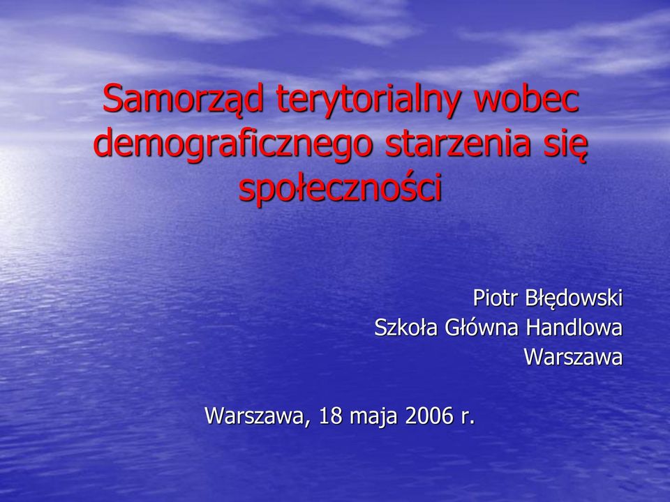 społeczności Warszawa, 18 maja 2006