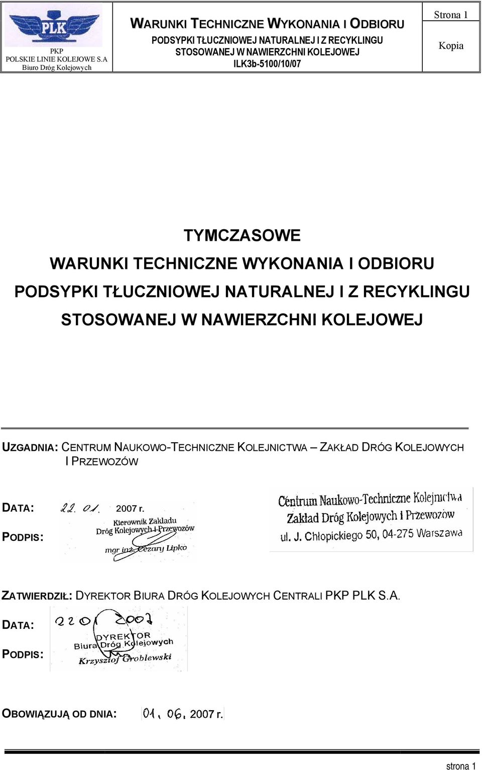 PODPIS: ZATWIERDZIŁ: DYREKTOR BIURA DRÓG KOLEJOWYCH