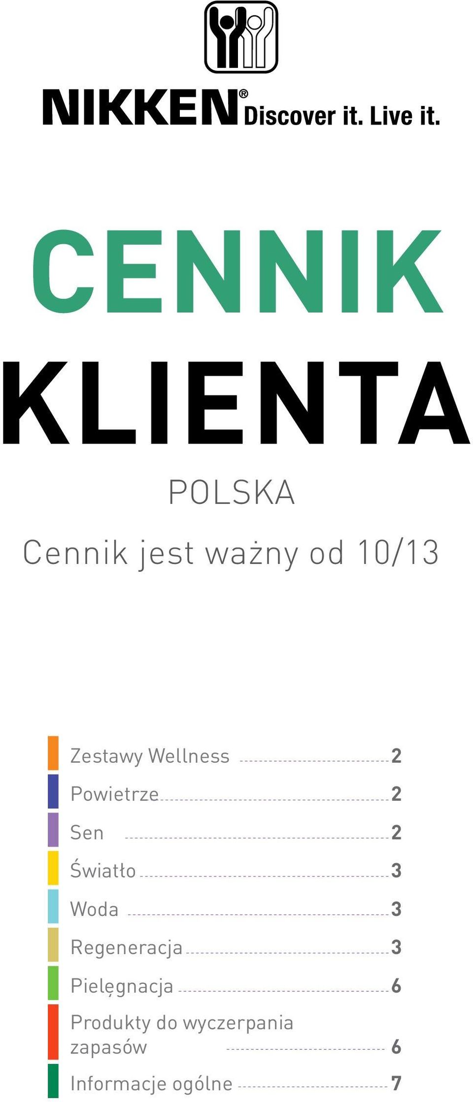 Światło 3 Woda 3 Regeneracja 3 Pielęgnacja 6