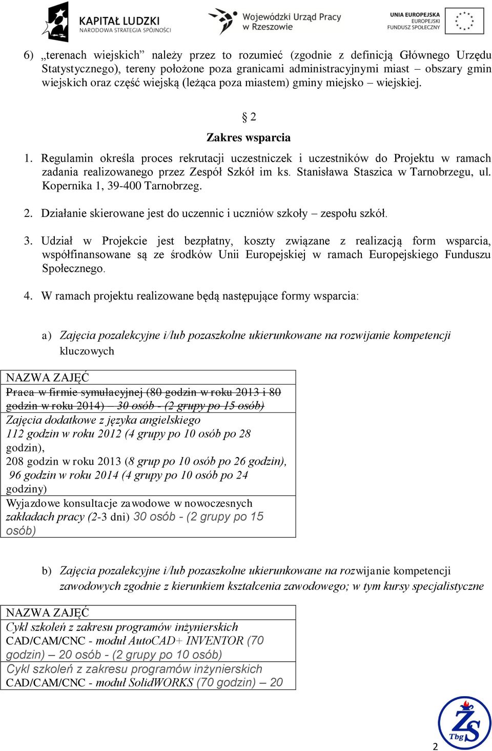 Stanisława Staszica w Tarnobrzegu, ul. Kopernika 1, 39