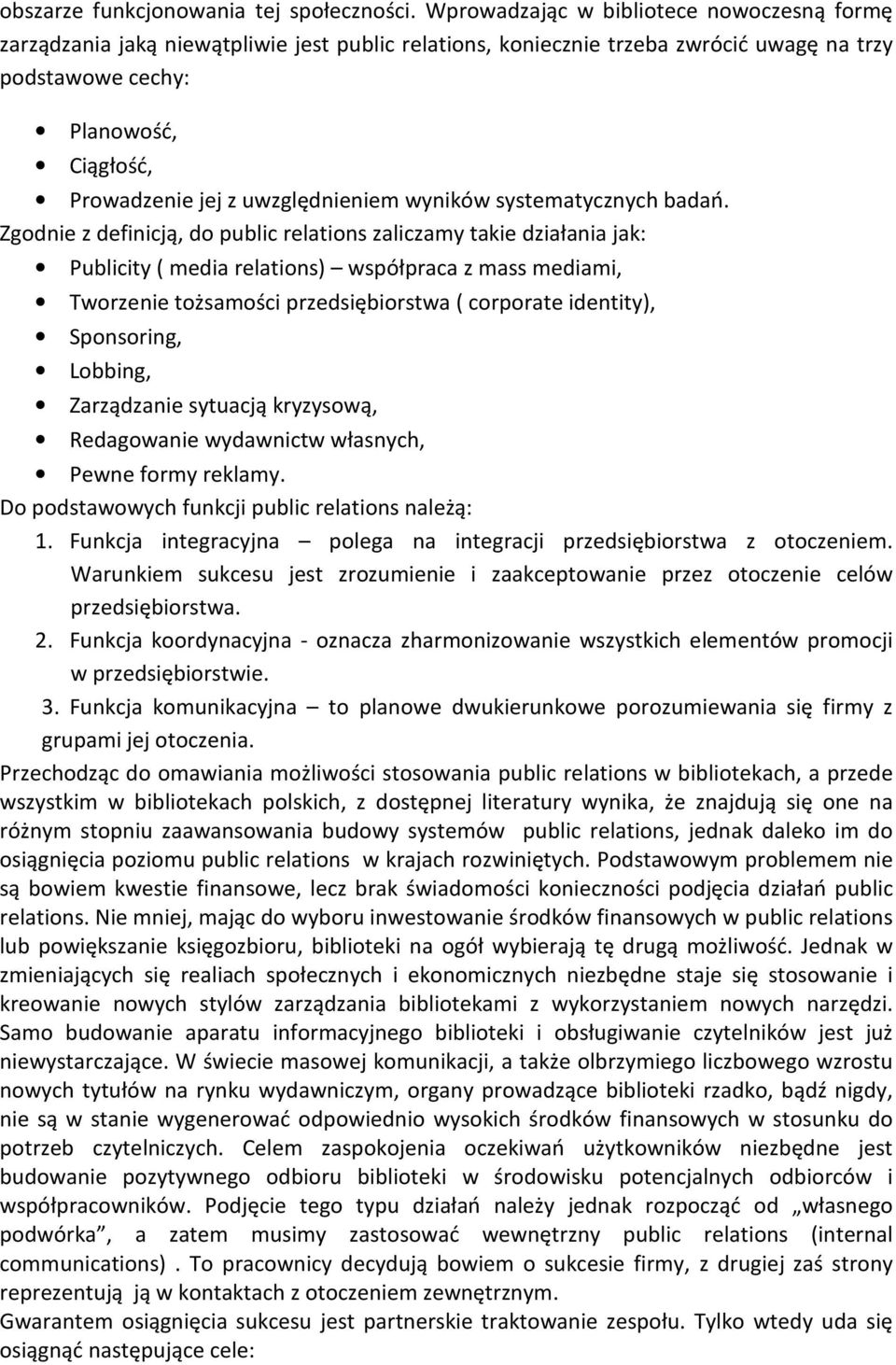 uwzględnieniem wyników systematycznych badań.