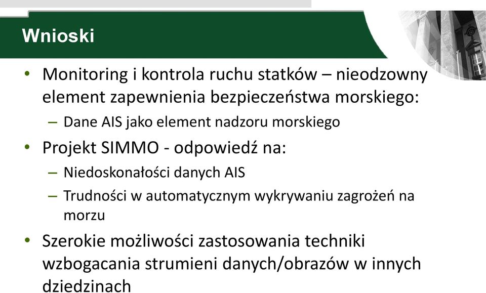 odpowiedź na: Niedoskonałości danych AIS Trudności w automatycznym wykrywaniu zagrożeń