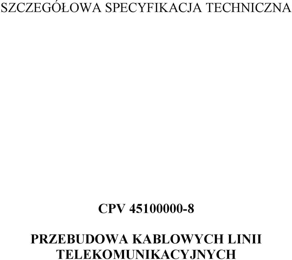 45100000-8 PRZEBUDOWA