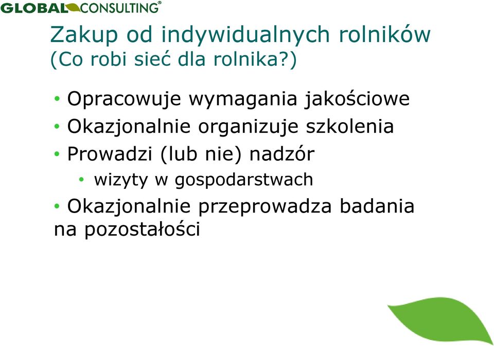 ) Opracowuje wymagania jakościowe Okazjonalnie