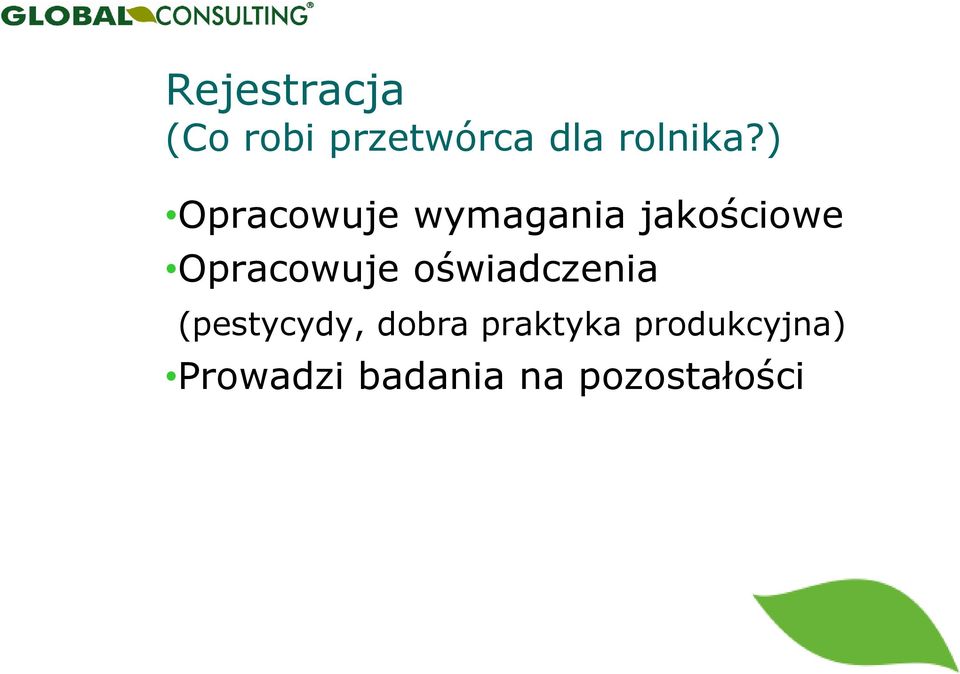 Opracowuje oświadczenia (pestycydy, dobra