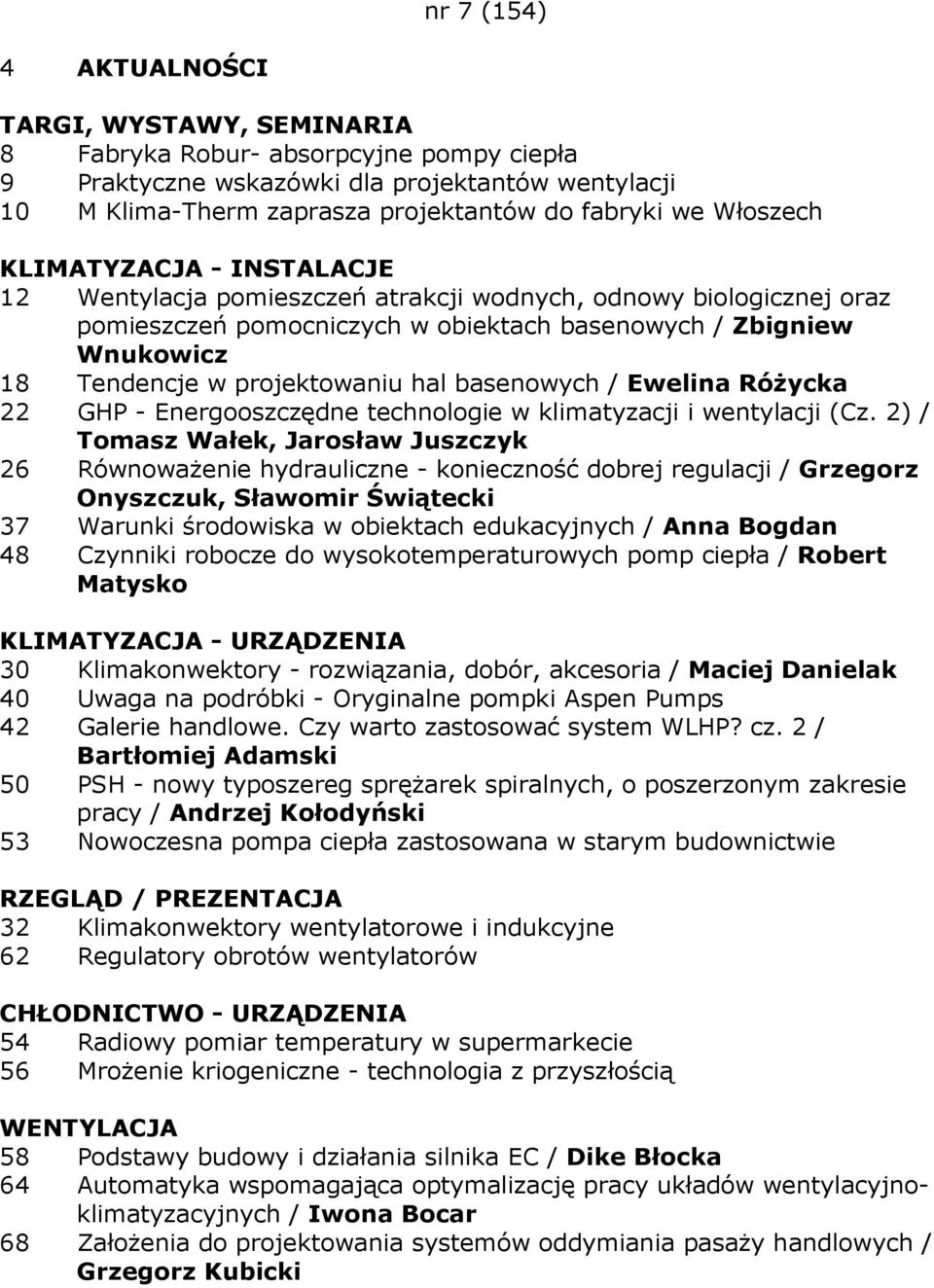 basenowych / Ewelina RóŜycka 22 GHP - Energooszczędne technologie w klimatyzacji i wentylacji (Cz.