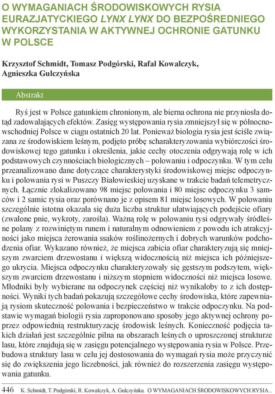 Zasięg występowania rysia zmniejszył się w północnowschodniej Polsce w ciągu ostatnich 20 lat.